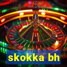 skokka bh